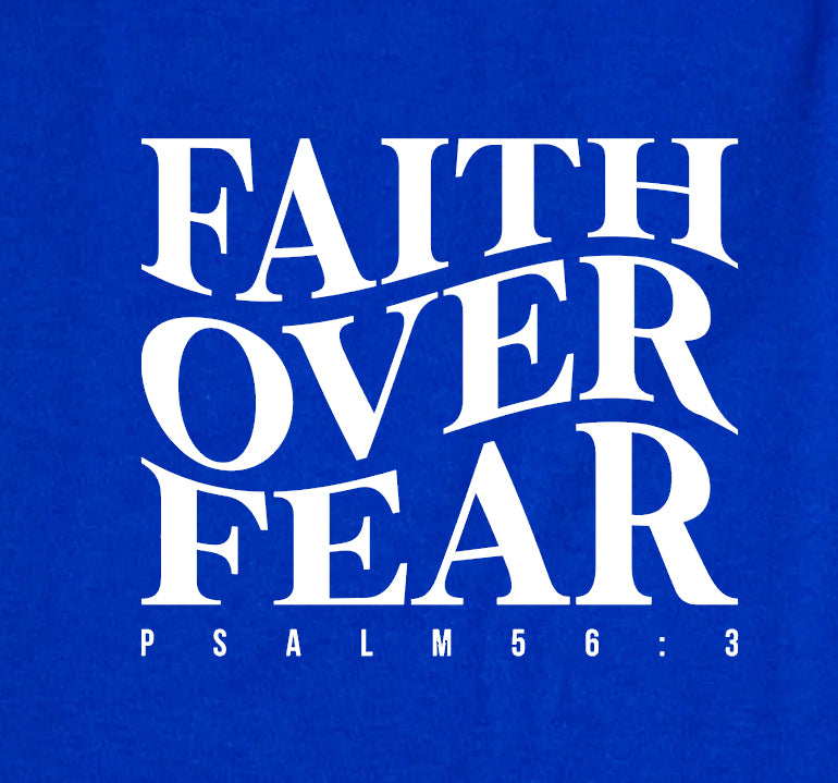 Faith Over Fear Printed T-Shirt